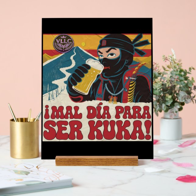 ¡Mal Día Para Ser Kuka! Argentina Politics Funny N Acrylschild (Hochzeit)