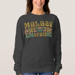 Malaga Costa del Sol Spanien Sweatshirt