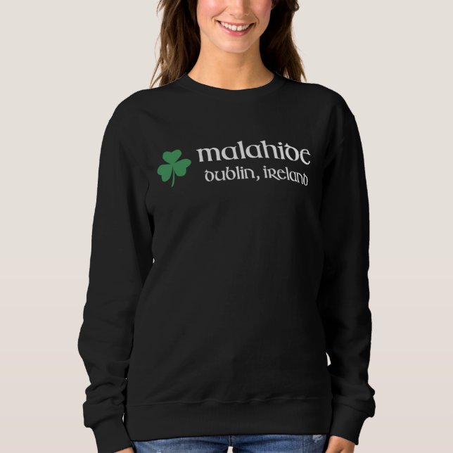 Malahide Dublin Shamrock Ireland Gaelic & Hurling Sweatshirt (Vorderseite)