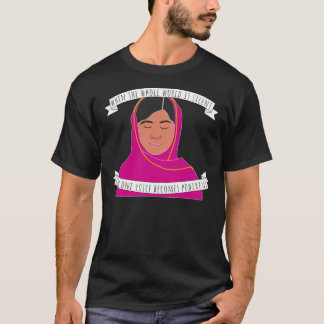 Malala - Wenn die ganze Welt still steht T-Shirt