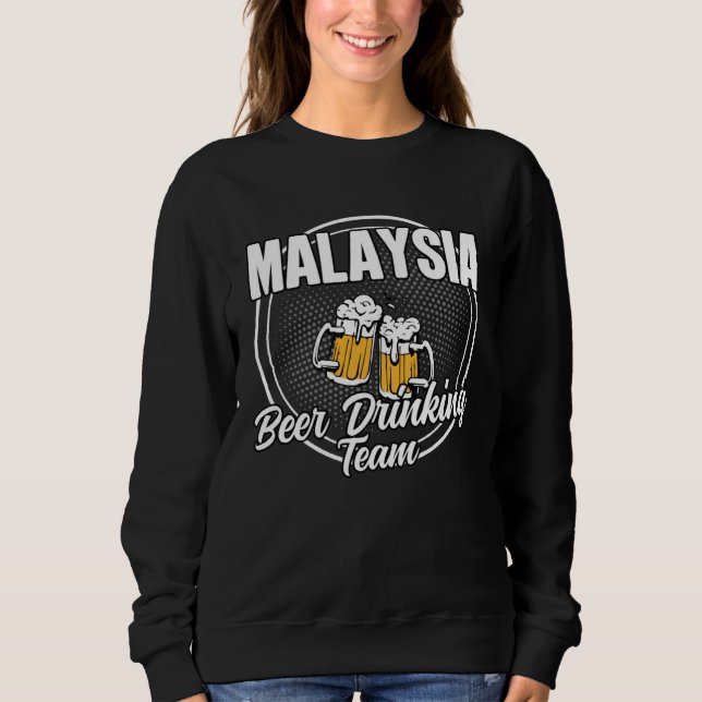 Malaysia Squad Ale  Malaysian Beer Drinking Team Sweatshirt (Vorderseite)