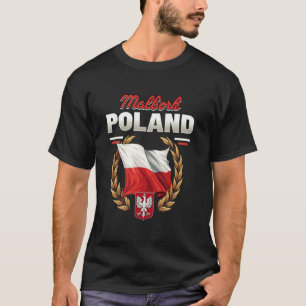 Malbork Polen Souvenir Polnische Flagge T-Shirt