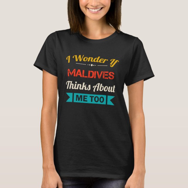 Maldives    Quote Vintage Souvenir T-Shirt (Vorderseite)
