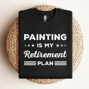 Malerei ist mein Altersplan Funny Painting Liebe T-Shirt