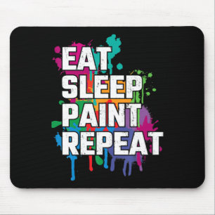Malerei Sleep Paint Wiederholen Funny Painting e Mousepad