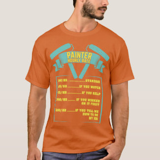 Malerstundenprämie T-Shirt