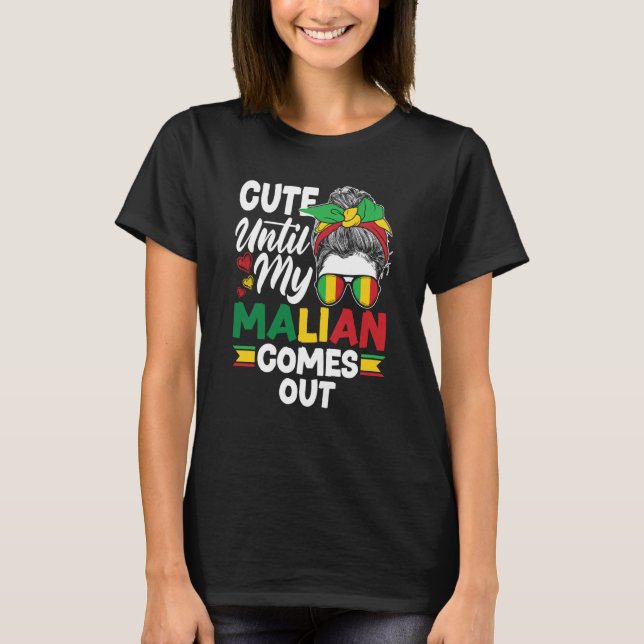 Mali Mali Mali Flag Niedlich bis mein Mali kommt T-Shirt (Vorderseite)