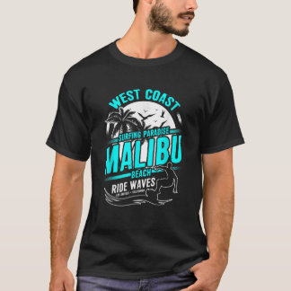 Malibu Beach California West Coast Surf Surfer T T-Shirt