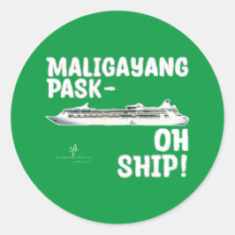 Maligayang Pask-OH SHIP! G/Sil. Weihnachtsfahrt Runder Aufkleber