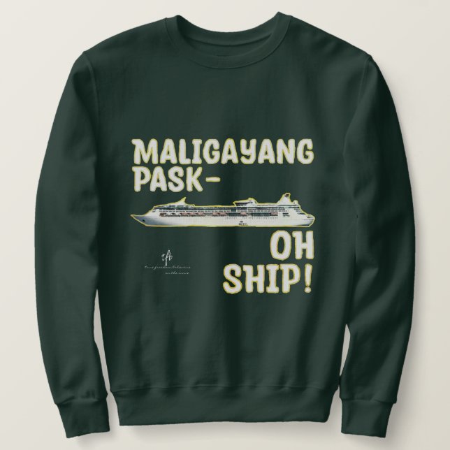 Maligayang Pask-OH SHIP! Gold Chrs. Kreuzfahrt Sweatshirt (Design vorne)
