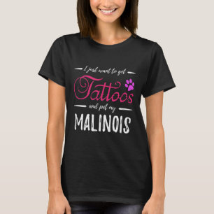 Malinois Dog Lover Tattoo Funny Dog Mama Geschenk T-Shirt