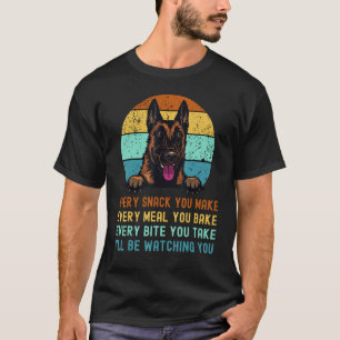 Malinois Hund jeden Snack, den Sie machen jede Mah T-Shirt