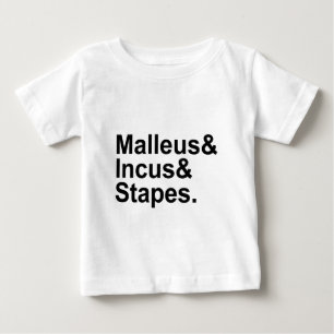 Malleus Incus Stapes   Drei Knochen des Mittelohrs Baby T-shirt