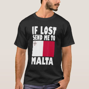 Malta Flag Design Wenn verloren senden Sie mich an T-Shirt