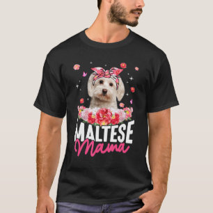 Maltese Mama Blumen-Bandana Hund Muttertag T-Shirt