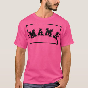 Mama 12 T-Shirt
