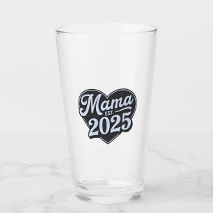 MAMA 2025 Schwangerschaft Mutterschaft Tag Mama Glas