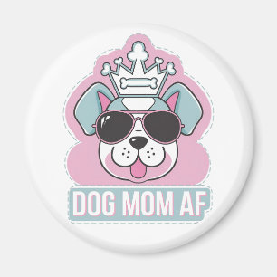Mama AF - Funny Hund Mama Design Magnet