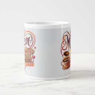 Mama — angetrieben durch Liebe, angetrieben durch Jumbo-Tasse