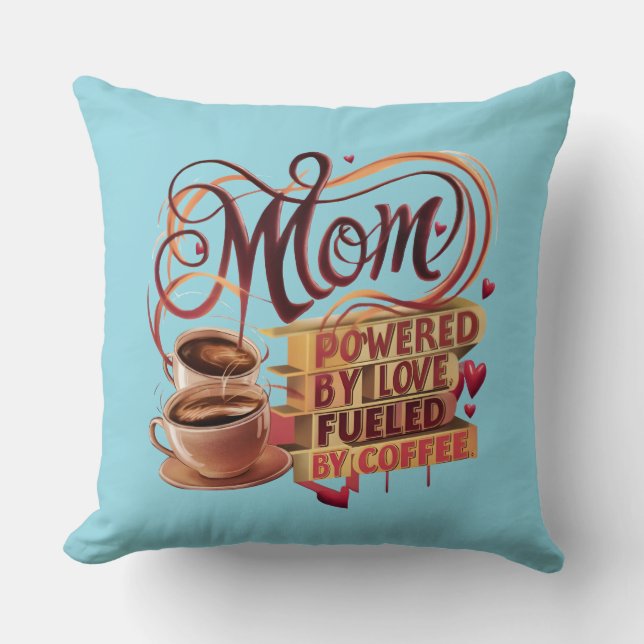 Mama — angetrieben durch Liebe, angetrieben durch  Kissen (Vorderseite)