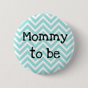 Mama aquamarin gestreift Zickzack Babydusche Button