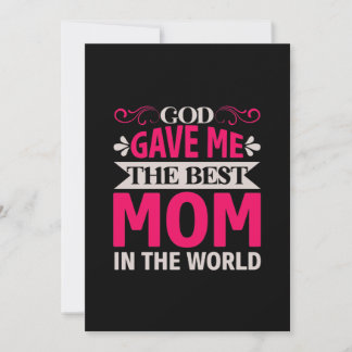 Mama Art God gab mir die beste Mama Einladung
