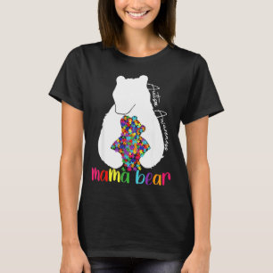 Mama Bär Liebesunterstützung Autismus-Bewusstsein  T-Shirt