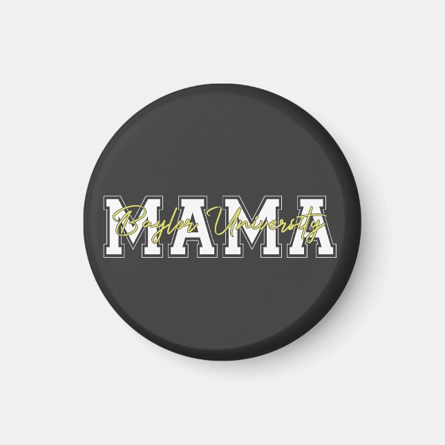 Mama Baylor Universität Magnet (Vorne)