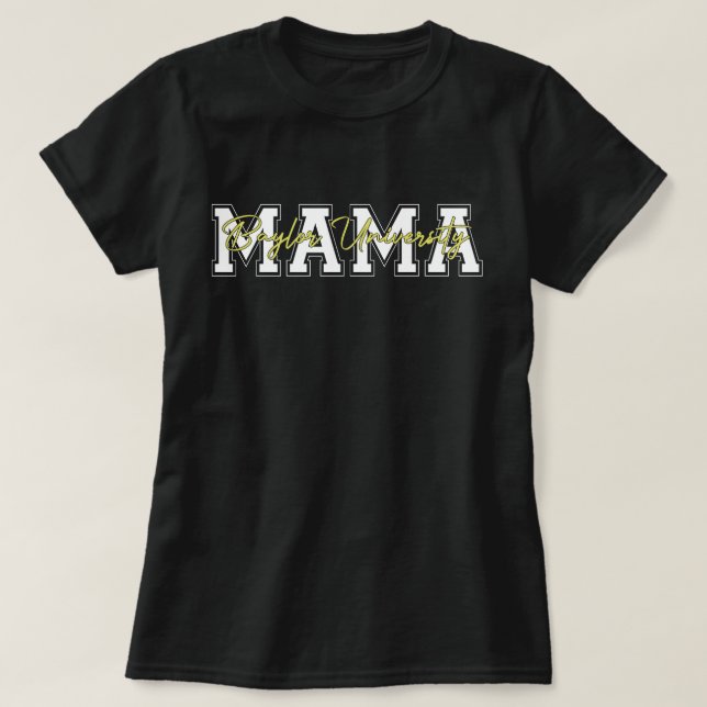 Mama Baylor University Shirt (Design vorne)