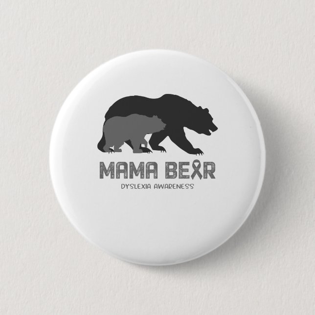 Mama Bear Dyslexie Bewusstsein Button (Vorderseite)