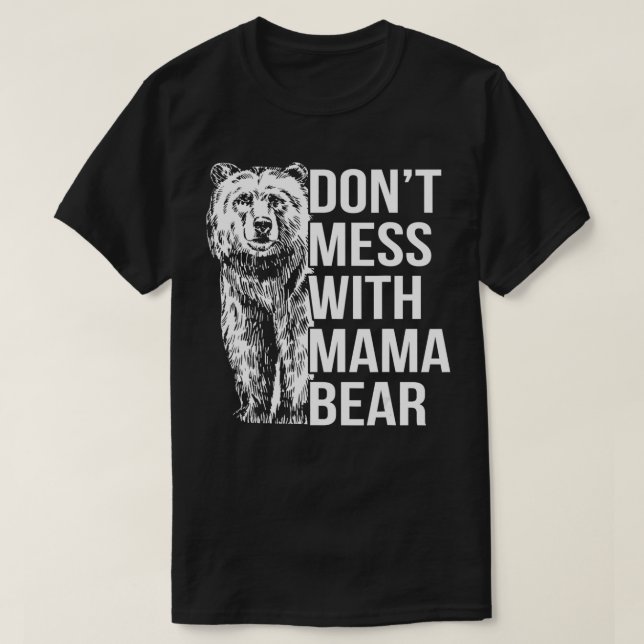 Mama Bear Funny Gift für halbe japa nicht anstreng T-Shirt (Design vorne)