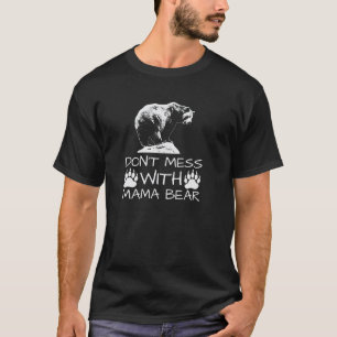 Mama Bear Mama Mommy Mother Day P T-Shirt