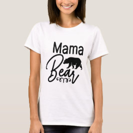 Mama Bear - Mama T-Shirt