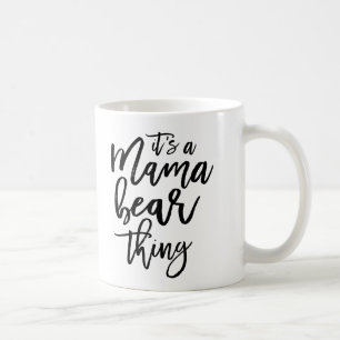 Mama Bear Mama Typografie Kaffeetasse