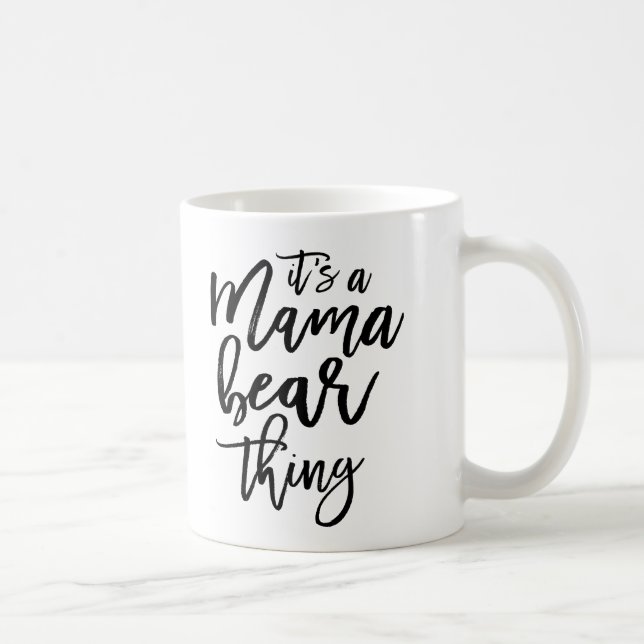 Mama Bear Mama Typografie Kaffeetasse (Rechts)