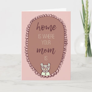 Mama Bear   Zuhause ist dort, wo Ihre Mama ist Karte