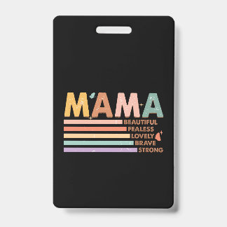 Mama Beautiful Fearless Lovely Brave Strong Ausweis