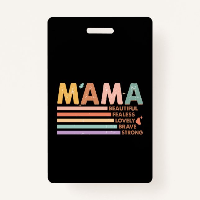 Mama Beautiful Fearless Lovely Brave Strong Ausweis (Vorderseite)