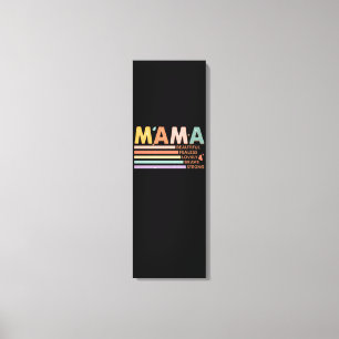 Mama Beautiful Fearless Lovely Brave Strong Leinwanddruck