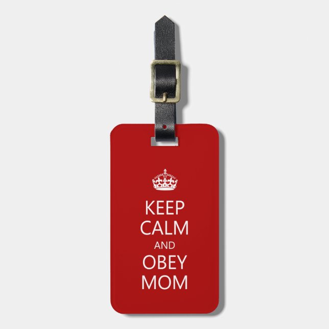 Mama behalt Calm und Obey Gepäckanhänger (Vorderseite vertikal)