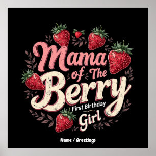 Mama Berry First Birthday Strawberry Girl Family Poster