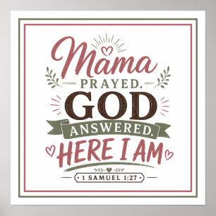 Mama betete, Gott antwortete, hier bin ich, christ Poster