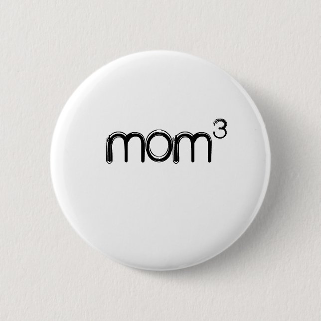 Mama bis zum 3., Mama von 3 Kindern/Triplets Button (Vorderseite)