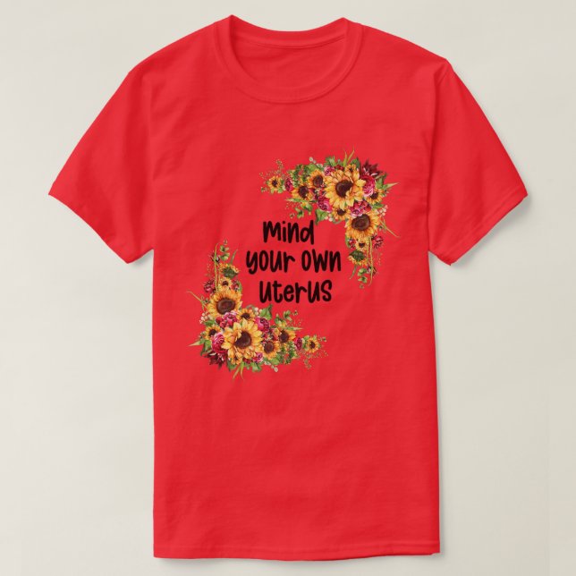 Mama "Bloral My Choice" Sonnenblumen T-Shirt (Design vorne)