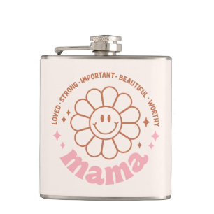 Mama Blume: Geliebt, stark, schön und verdienst Flachmann