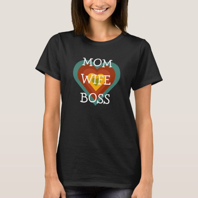 Mama | BOHO "Mama, Ehefrau, Boss" Muttertag T-Shirt (Vorderseite)