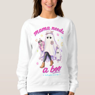 Mama braucht ein Boo Gespenst müde Mama Leben Hall Sweatshirt