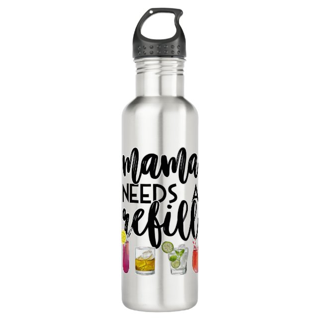 Mama braucht eine Nachfüllung Edelstahlflasche (Vorderseite)