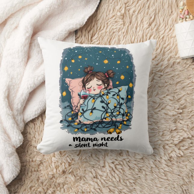 Mama braucht eine stille Nacht Kissen (Decke)