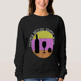 Mama braucht etwas Wein Angepasster Schott 18 Sweatshirt